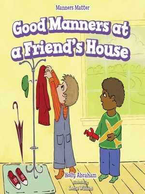 cover image of Good Manners at a Friend's House